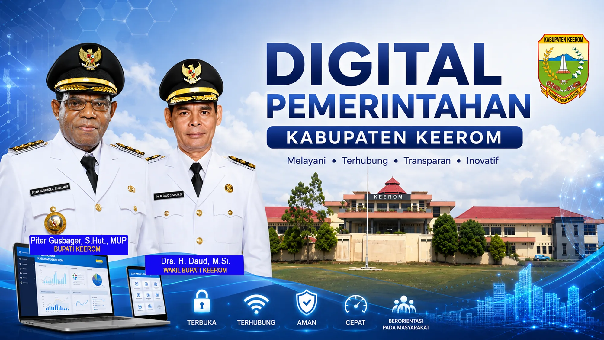 Digital Pemerintahan Kabupaten Keerom — Melayani, Terhubung, Transparan, Inovatif